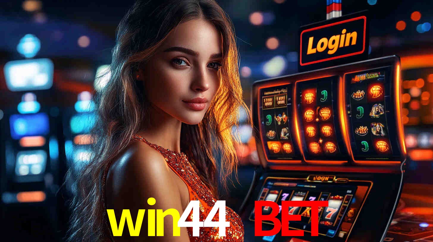 Sinta a adrenalina dos jogos de cassino com win44 bet